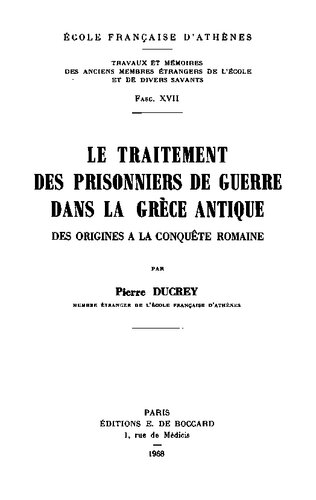 Le traitement des prisonniers de guerre dans la Grèce antique: des origines à la conquête romaine