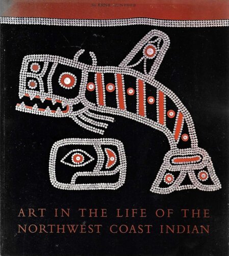 Art in the life of the Northwest Coast Indians