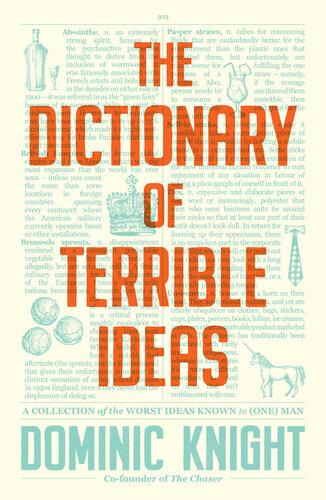 The Dictionary of Terrible Ideas