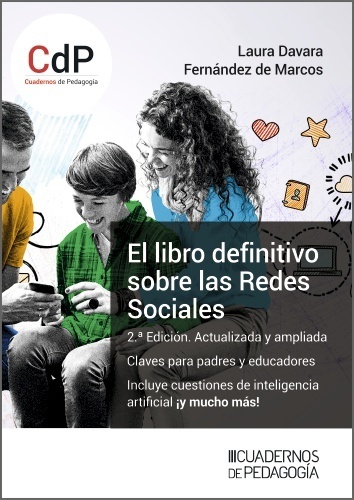 El libro definitivo sobre Redes Sociales (2.ª Edición). Claves para padres y educadores (Spanish Edition)