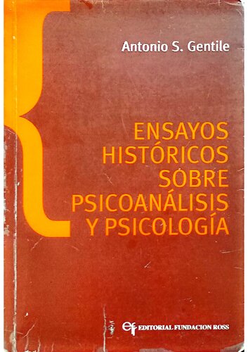 Ensayos históricos sobre psicoanálisis y psicología