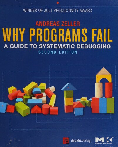 Why Programs Fail: A Guide to Systematic Debugging