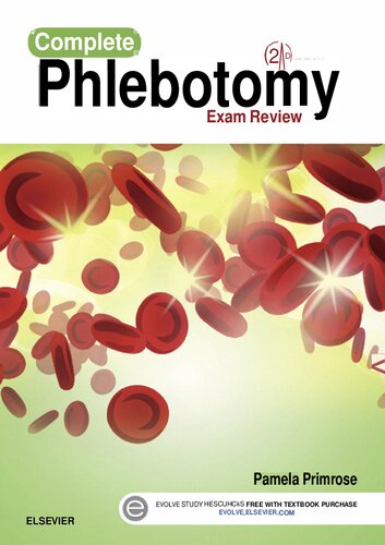 Complete Phlebotomy Exam Review, 2e (March 20, 2015)_(0323239110)_(Saunders).pdf