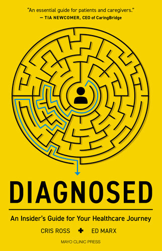 Diagnosed : An Insider’s Guide for Your Healthcare Journey