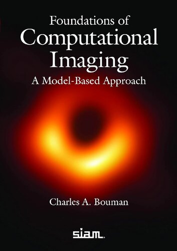 Foundations of Computational Imaging: A Model-Based Approach