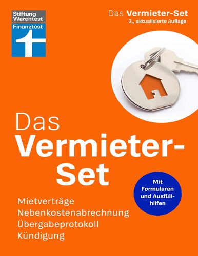 Das Vermieter-Set: Mietverträge, Nebenkostenabrechnung, Übergabeprotokoll, Kündigung