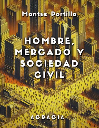 Hombre, mercado y sociedad civil