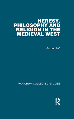 Heresy, Philosophy and Religion in the Medieval West