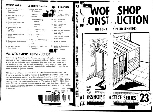 Workshop Construction: Planning, Design and Construction for Workshop Up to 3m (10 Ft) Wide (Workshop Practice Series; v. 23)