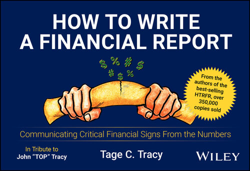 How to Write a Financial Report: Communicating Critical Financial Signs from the Numbers