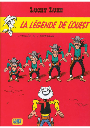 Lucky Luke, tome 41 : La Legende de l'Ouest