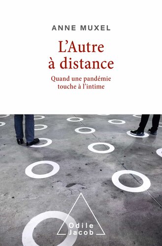 L' Autre à distance : quand une pandémie touche à l'intime