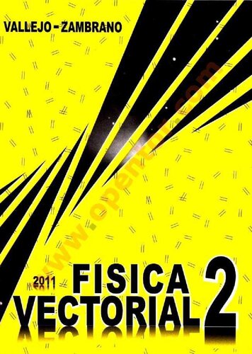 Física Vectorial 2 de Vallejo-Zambrano