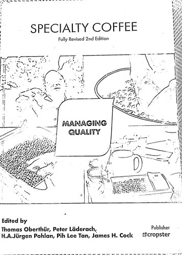 Specialty Coffee: Managing Quality