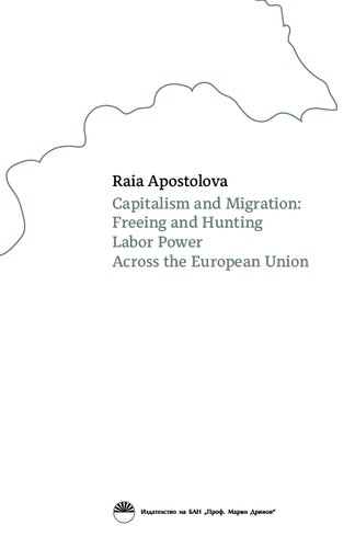 Capitalism and Migration: Freeing and Hunting Labor Power Across the European Union