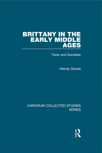 Brittany in the Early Middle Ages: Texts and Societies