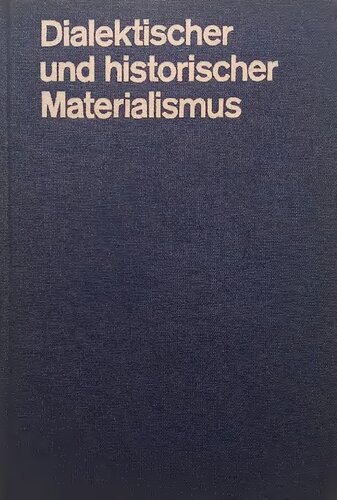 Dialektischer und historischer Materialismus : Lehrbuch für das marxistisch-leninistische Grundlagenstudium