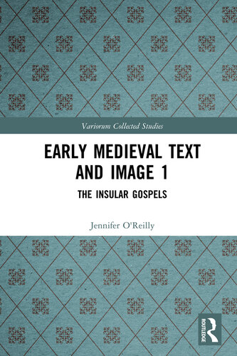 Early Medieval Text and Image 1; The Insular Gospels