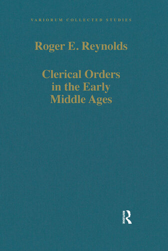 Clerical Orders in the Early Middle Ages;Duties and Ordination