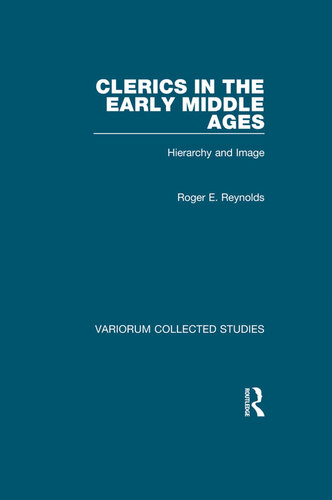 Clerics in the Early Middle Ages;Hierarchy and Image