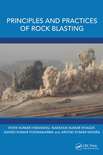 Principles and Practices of Rock Blasting