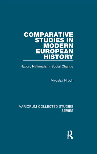 Comparative Studies in Modern European History: Nation, Nationalism, Social Change