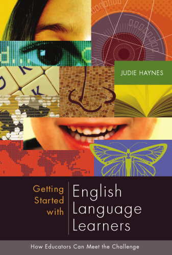 Getting Started With English Language Learners: How Educators Can Meet the Challenge