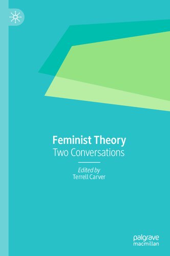 Feminist Theory: Two Conversations