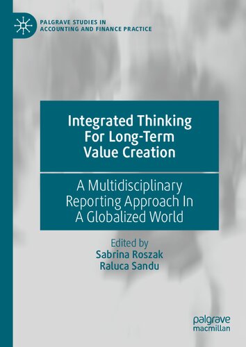 Integrated Thinking For Long-Term Value Creation: A Multidisciplinary Reporting Approach In A Globalized World