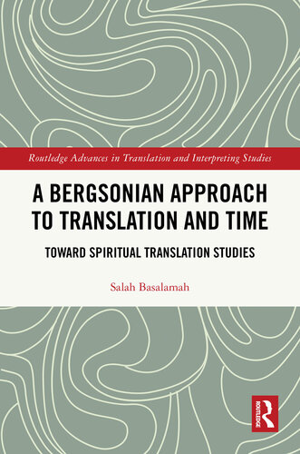 A Bergsonian Approach to Translation and Time