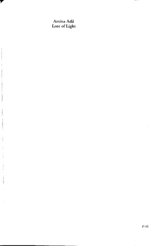 Lore of Light: Stories from the Lives of the Prophets, Based on Ancient Arab and Turkish Sources, from Adam to 'Īsā