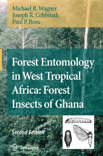 Forest Entomology in West Tropical Africa: Forest Insects of Ghana