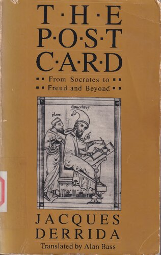 The Post Card: From Socrates to Freud and Beyond