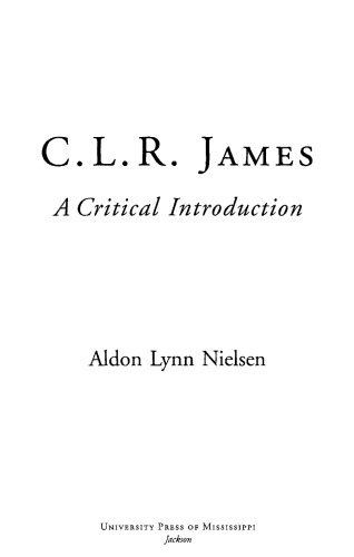 C. L. R. James: A Critical Introduction