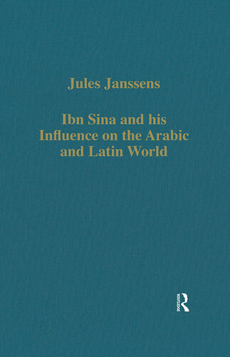 Ibn Sīnā and his Influence on the Arabic and Latin World