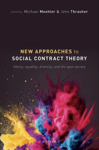 New Approaches to Social Contract Theory: Liberty, Equality, Diversity, and the Open Society