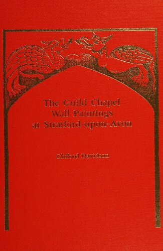 The Guild Chapel Wall Paintings at Stratford-upon-Avon