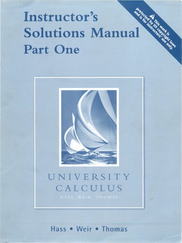 Instructor's Solutions Manual Part One for University Calculus
