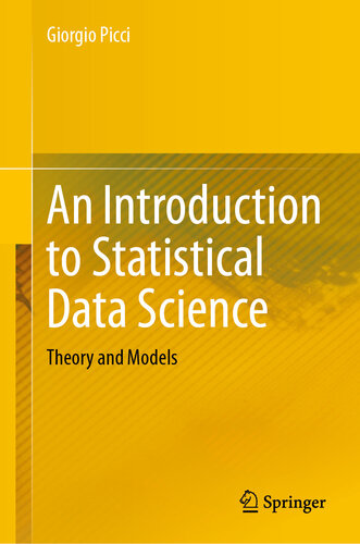 An Introduction to Statistical Data Science: Theory and Models