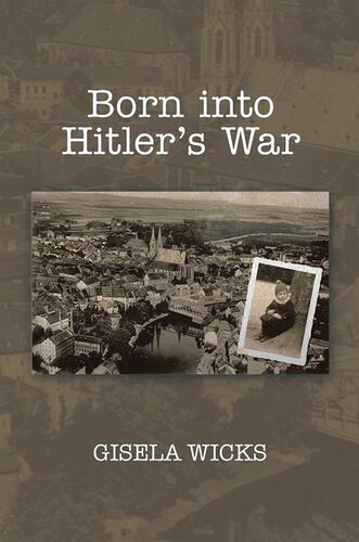 Born into Hitler's War