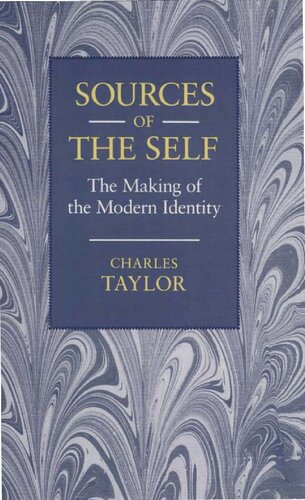 Sources of the Self: The Making of the Modern Identity