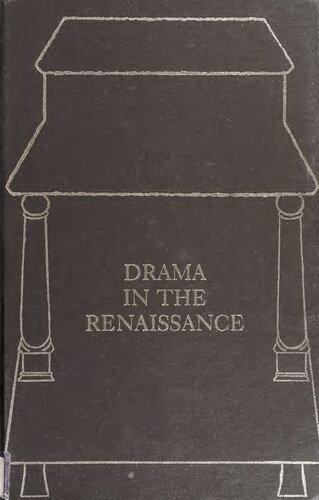 Drama in the Renaissance. Comparative and Critical Essays