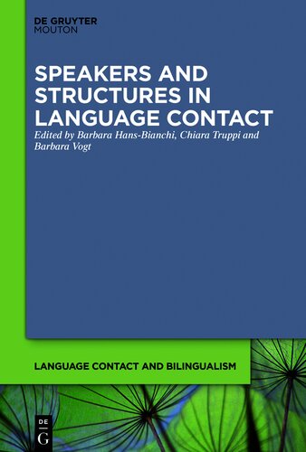Speakers and Structures in Language Contact