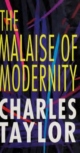 The Malaise of Modernity