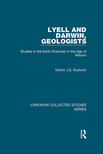 Lyell and Darwin, Geologists;Studies in the Earth Sciences in the Age of Reform