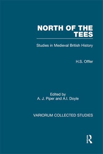 North of the Tees; Studies in Medieval British History
