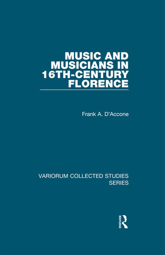 Music and Musicians in 16th-century Florence