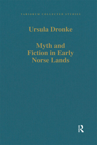 Myth and Fiction in Early Norse Lands