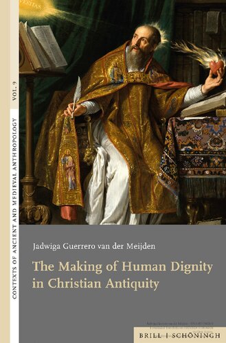 The Making of Human Dignity in Christian Antiquity