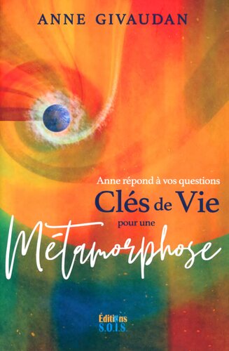 Clés de vie pour une métamorphose